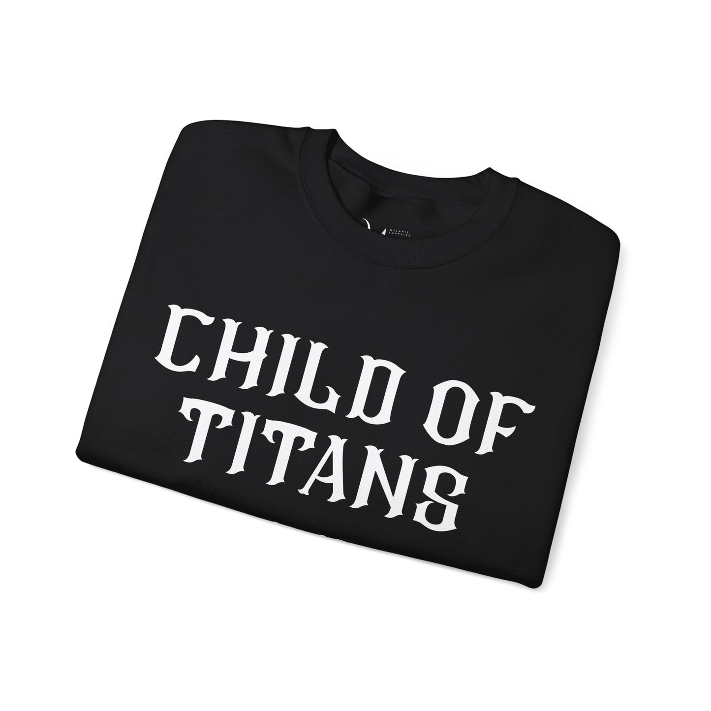 Child of Titans Sweatshirt